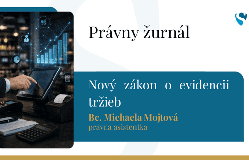 Právny žurnál: Nový zákon o evidencii tržieb: Čo čaká podnikateľov v roku 2026?
