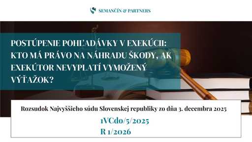 Postúpenie pohľadávky v exekúcii: Kto má právo na náhradu škody, ak exekútor nevyplatí vymožený výťažok?
