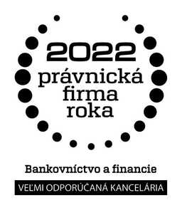 Prestížna súťaž Právnická firma roka 2022 zaradila advokátsku kanceláriu medzi veľmi odporúčané kancelárie pre oblasť bankovníctvo a financie.